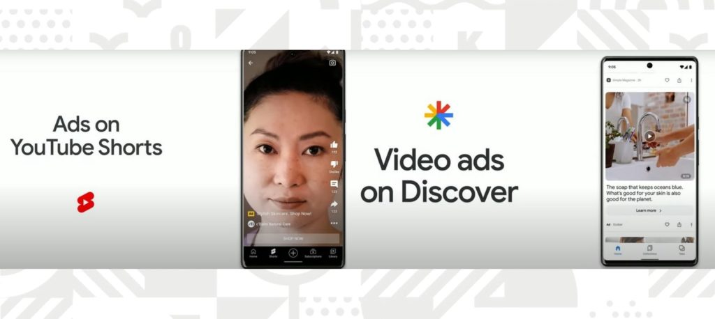 Beispiele Video Ads bei YouTube Shorts und Google Discover | Quelle: Google | Stand 30.05.2022