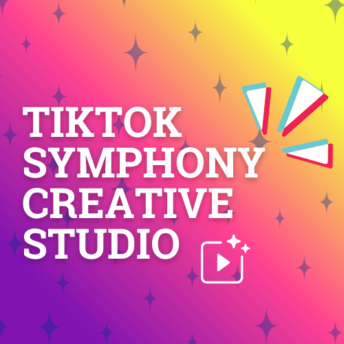 TikTok Symphony Creative Studio